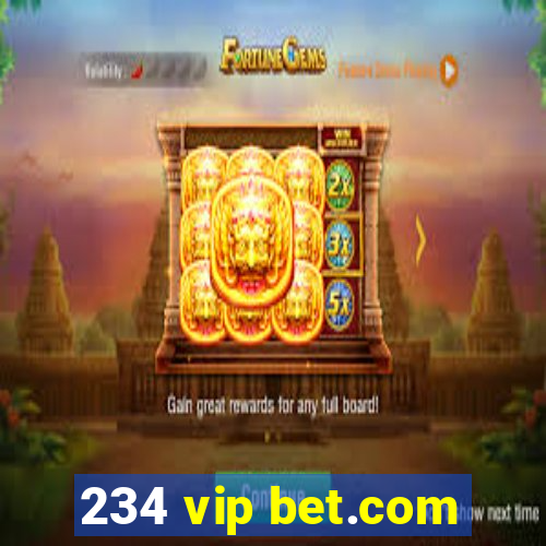 234 vip bet.com